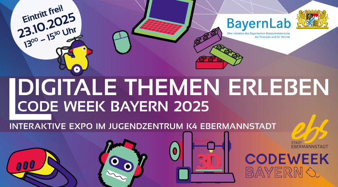 Veranstaltungsgraphik zur Code Week Bayern 2025 Veranstaltungsgraphik zur Code Week Bayern 2025 - BayernLab Forchheim on Tour. Bunter Hintergrund mit verschiedenen bunten Aufklebern im Codeweek Design, sehr einfach und bunt. Zu sehen ist ein Laptop mit Maus, eine Roboter Ente, ein Hüpfer-Roboter, Lego Steine, ein 3D-Drucker, eine VR-Brille und ein Roboterkopf. In einem Kreis steht der Text